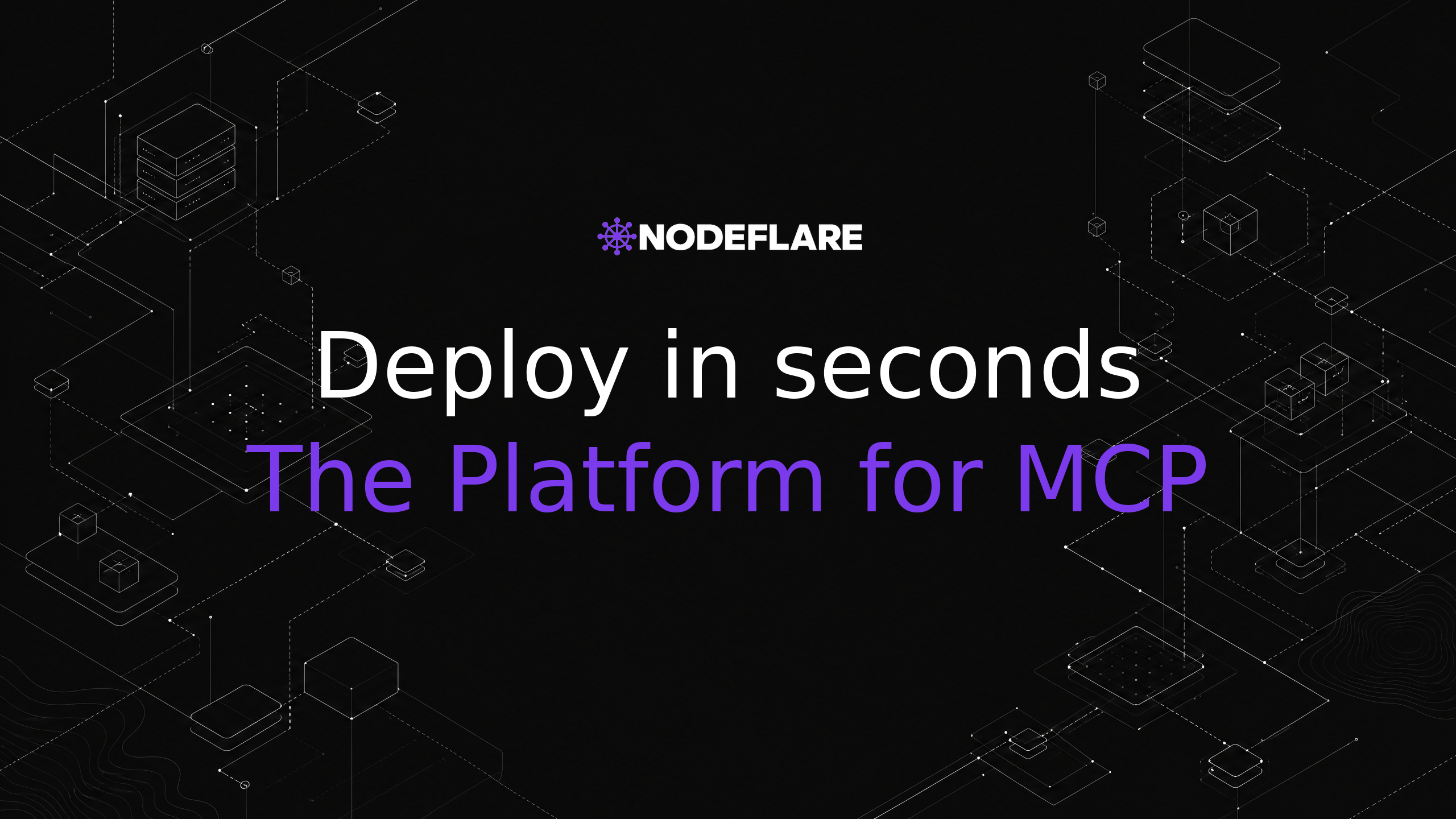 Nodeflare - Deploy MCP Servers in Seconds